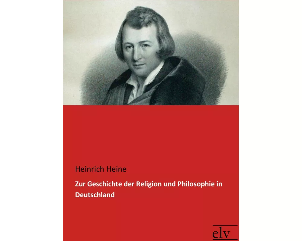 Zur Geschichte der Religion und Philosophie in Deutschland