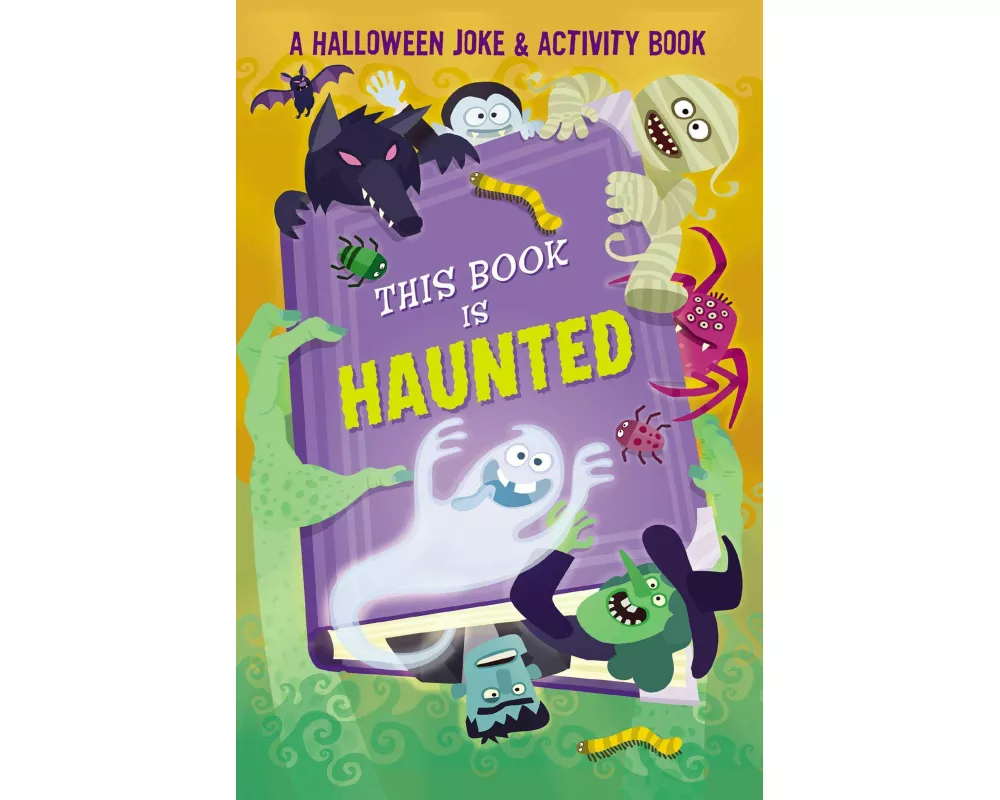 This Book is Haunted!: A Halloween Joke & Activity Book