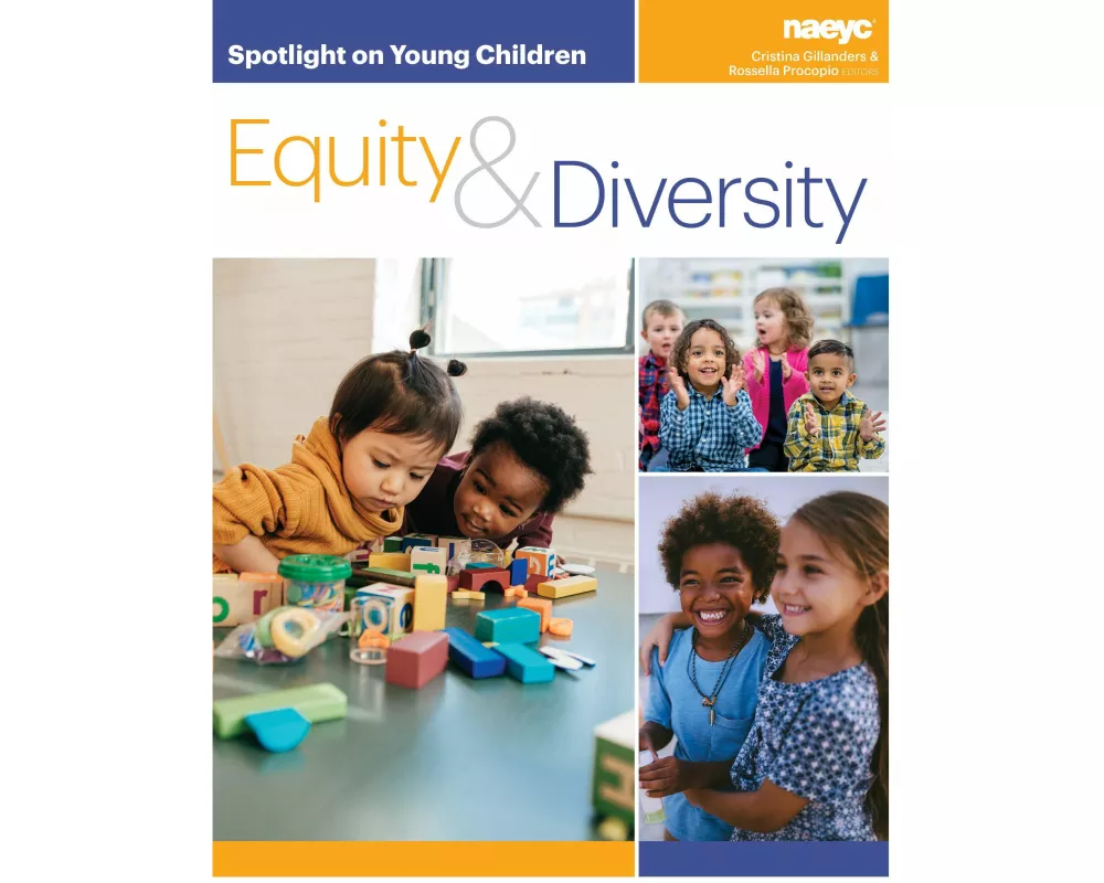 Spotlight on Young Children: Equity and Diversity