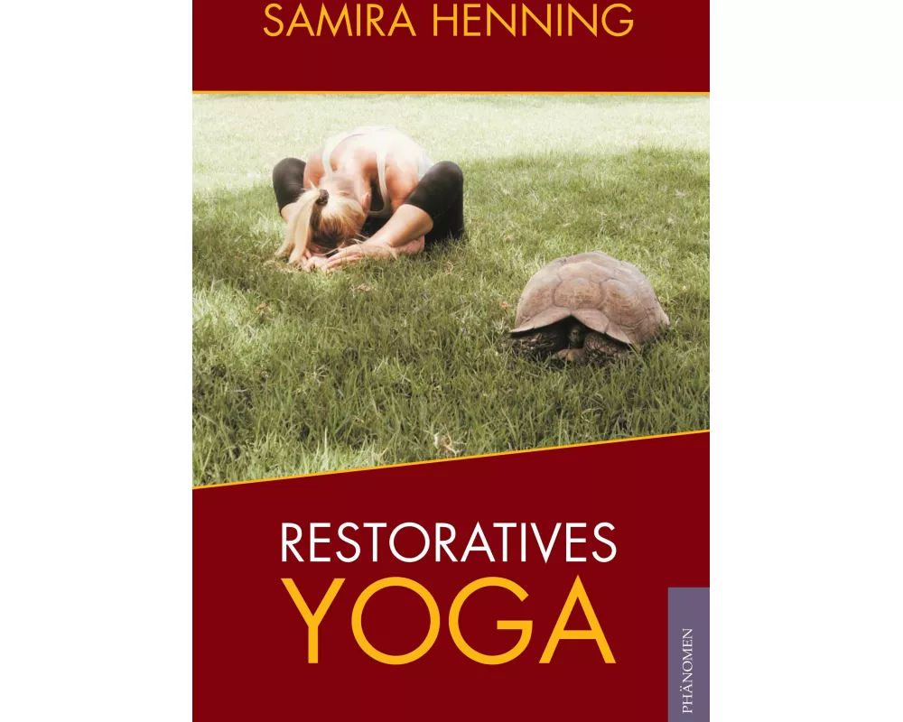 Restoratives Yoga