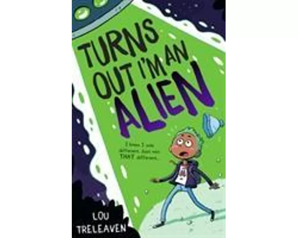 Turns Out I'm An Alien