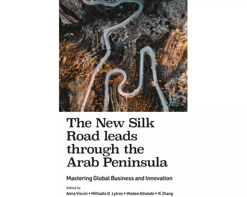 The New Silk Road leads through the Arab Peninsula