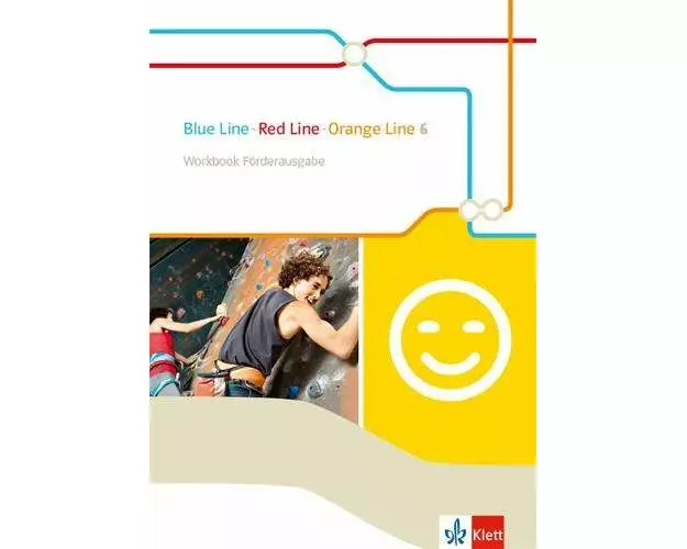Blue Line - Red Line - Orange Line 6. Workbook Förderausgabe Klasse 10