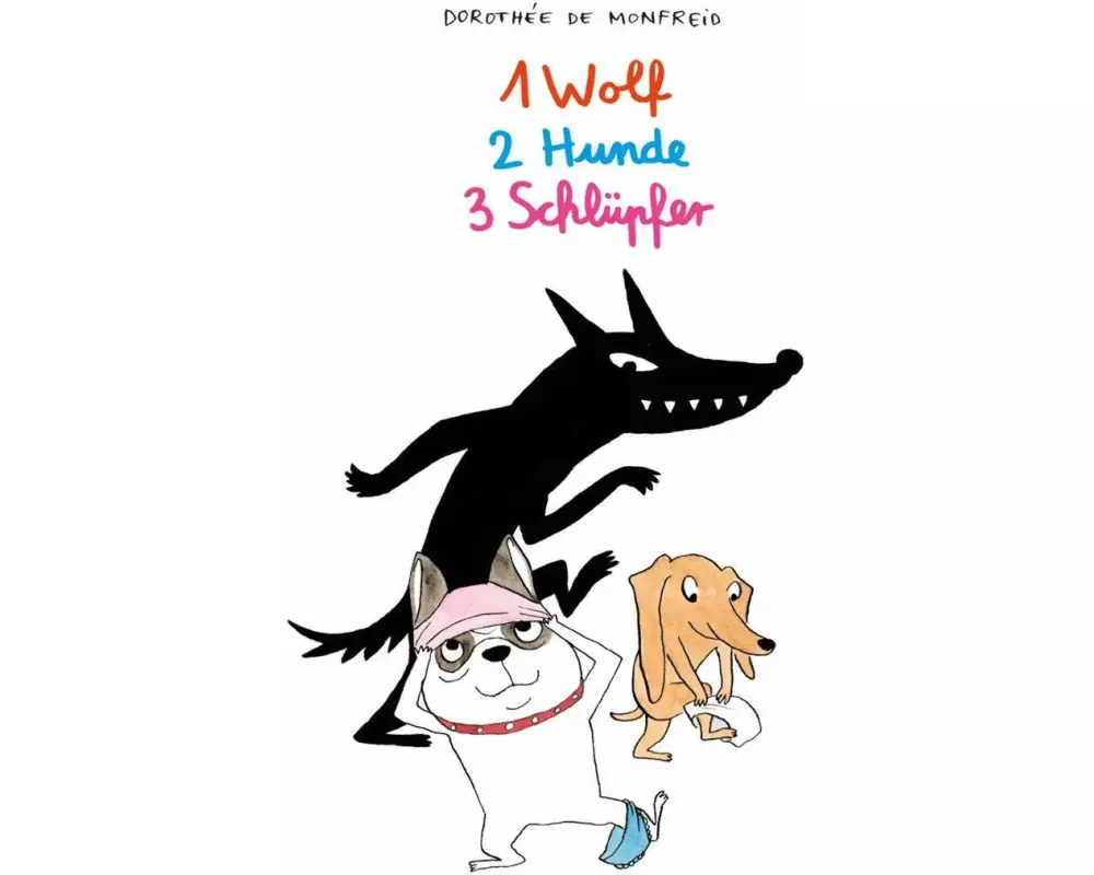 1 Wolf, 2 Hunde, 3 Schlüpfer