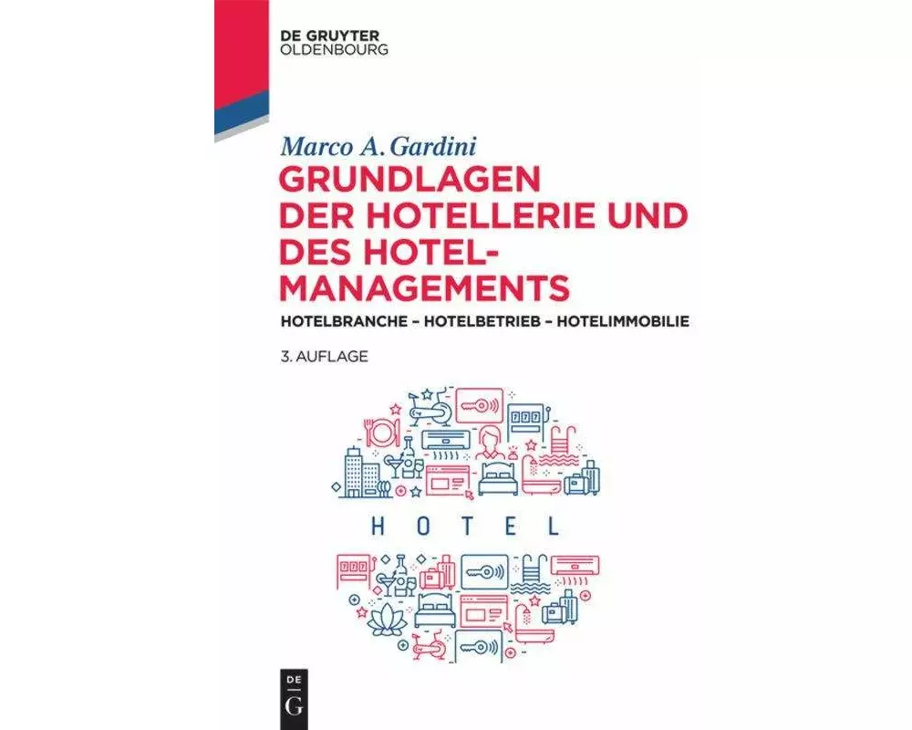 Grundlagen der Hotellerie und des Hotelmanagements