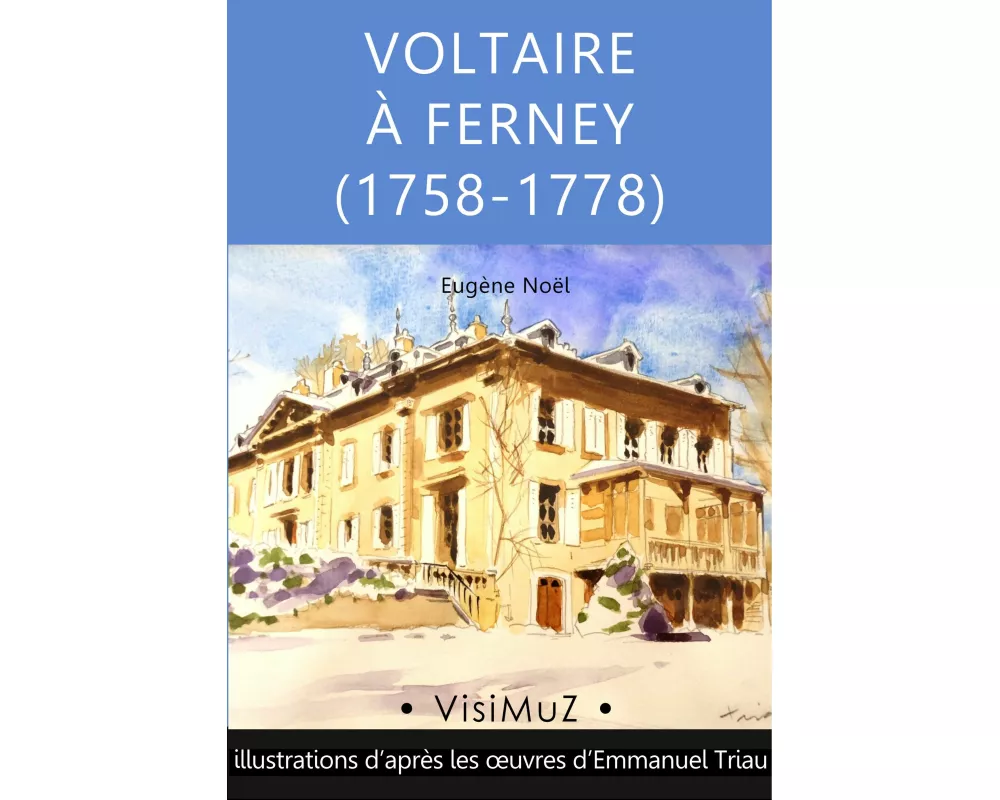 Voltaire à Ferney (1758-1778)