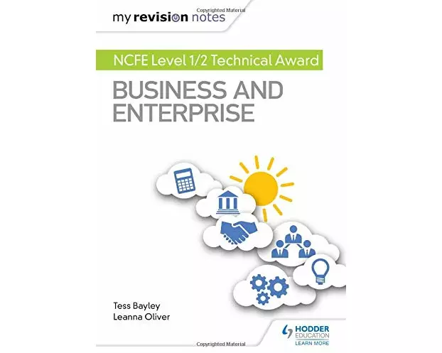 My Revision Notes: NCFE Level 1/2 Technical Award in Business and Enterprise