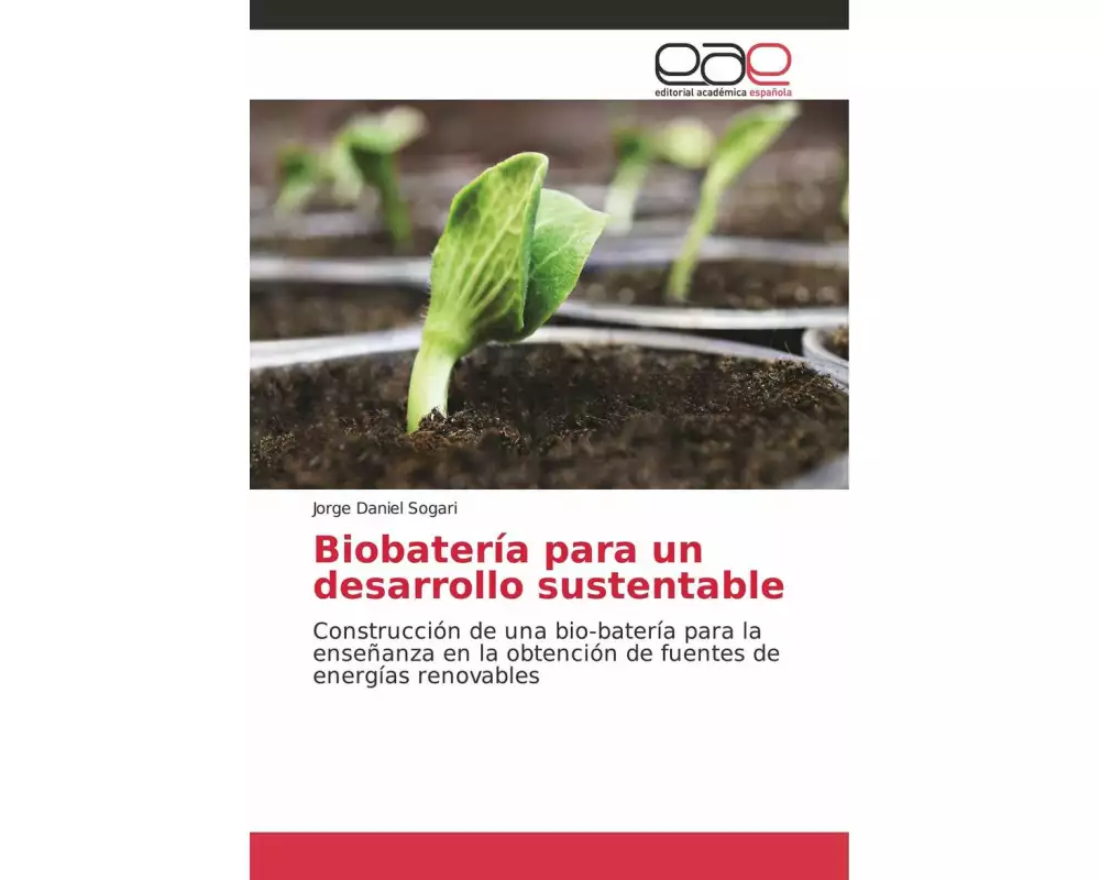 Biobatería para un desarrollo sustentable