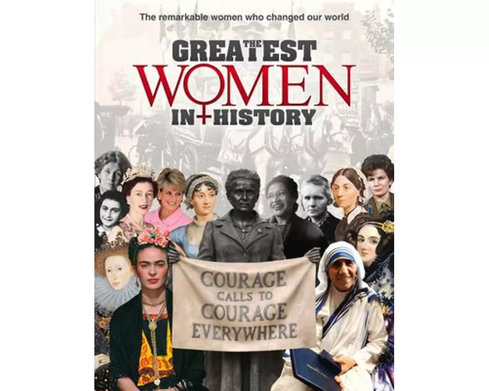 The Greatest Women in History