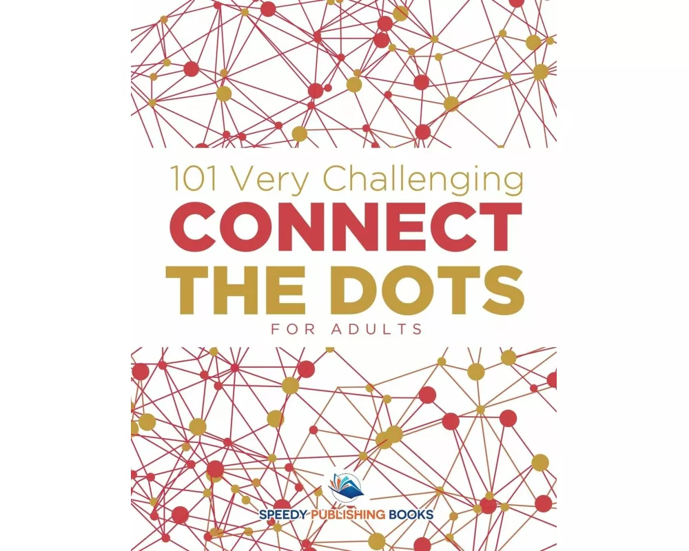 101 Very Challenging Connect the Dots for Adults