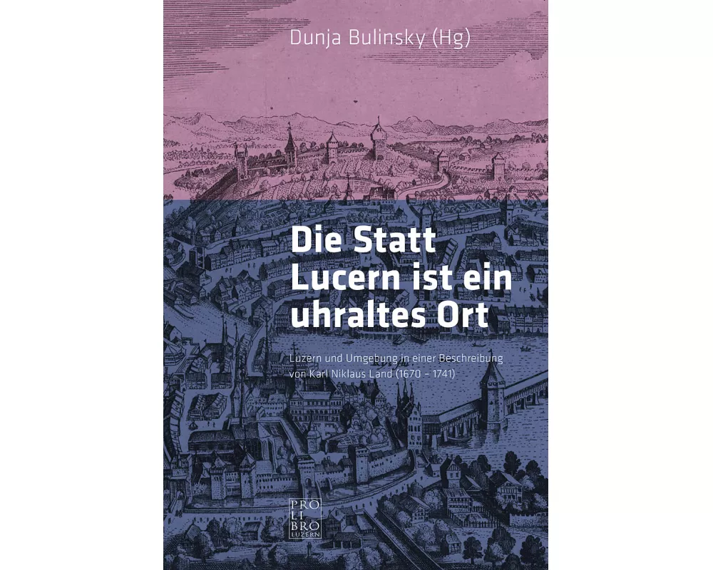 Die Statt Lucern ist ein uhraltes Ort