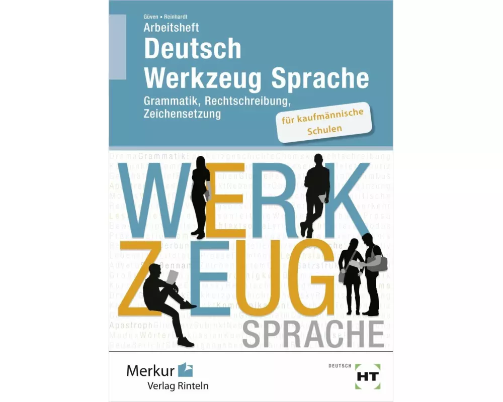 Arbeitsheft Deutsch - Werkzeug Sprache für kaufmännische Schulen