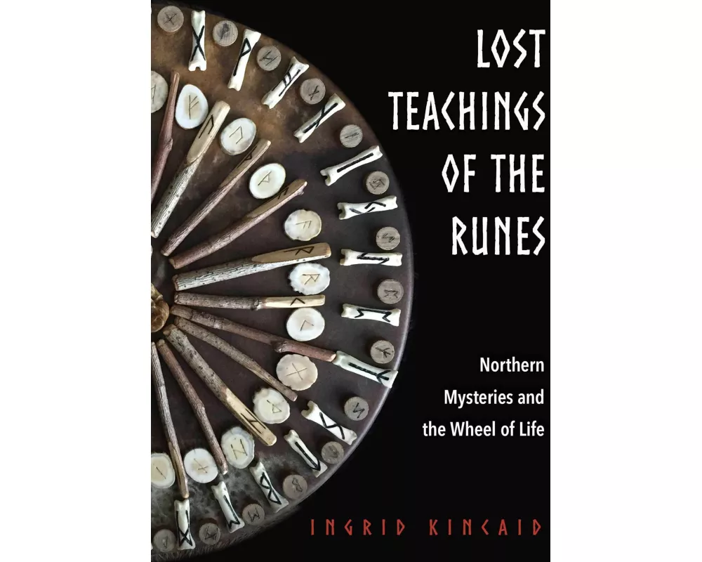 Lost Teachings of the Runes