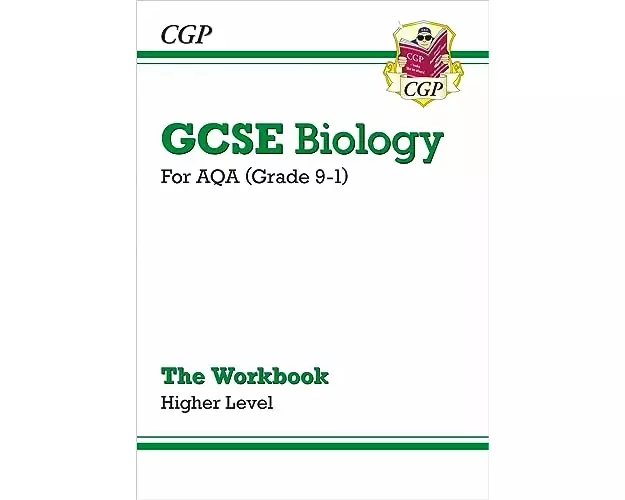 GCSE Biology: AQA Workbook - Higher