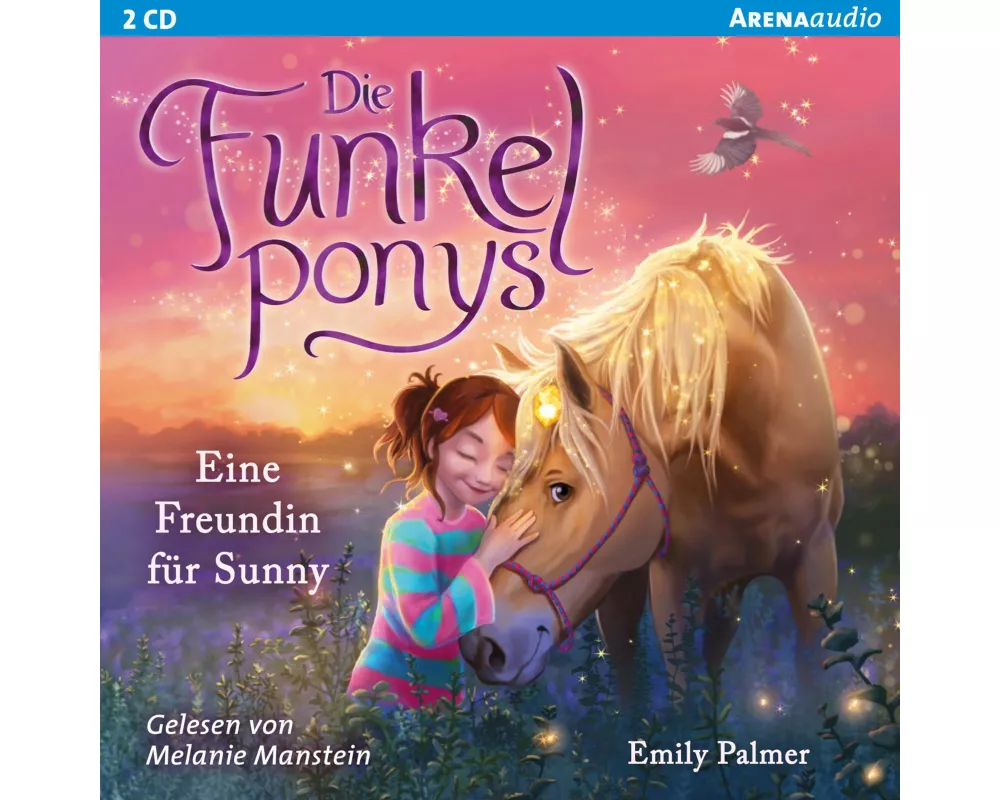 Die Funkelponys (1). Eine Freundin für Sunny