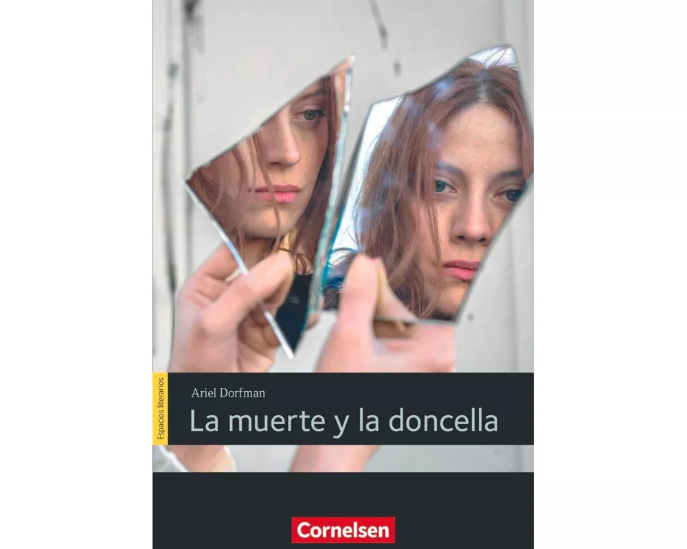 Espacios literarios, Lektüren in spanischer Sprache, B2, La muerte y la doncella, Lektüre