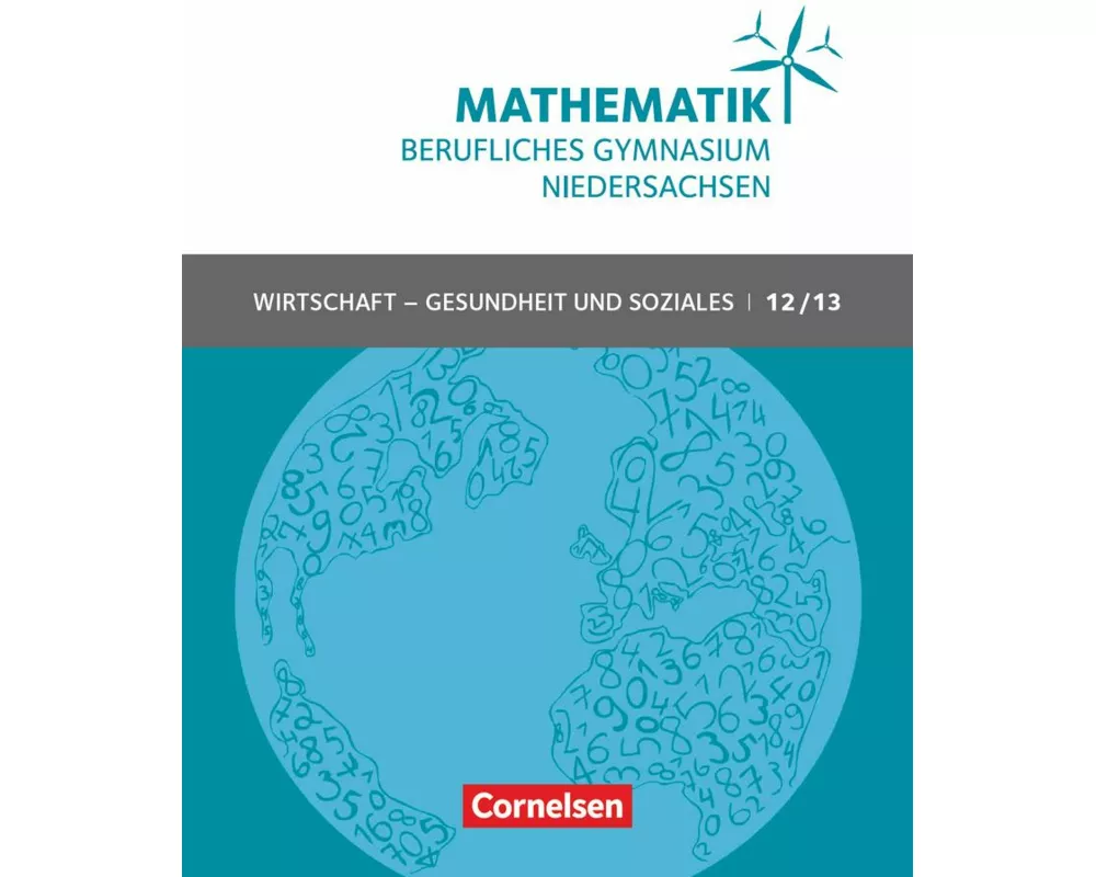 Mathematik - Berufliches Gymnasium - Niedersachsen - Klasse 12/13 (Qualifikationsphase)