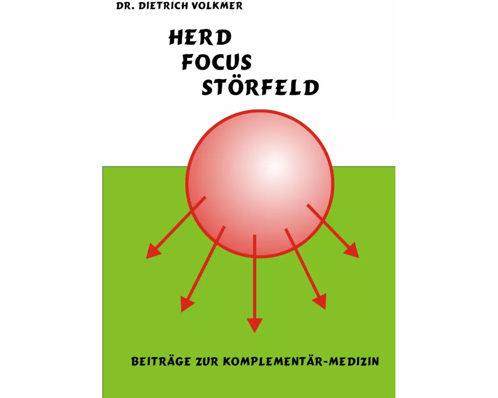 Herd, Focus, Störfeld
