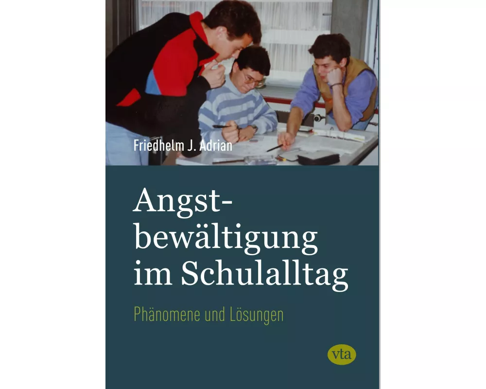 Angstbewältigung im Schulalltag