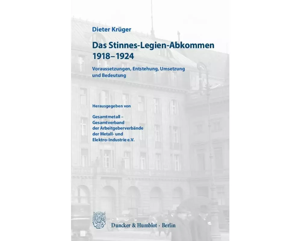 Das Stinnes-Legien-Abkommen 1918-1924