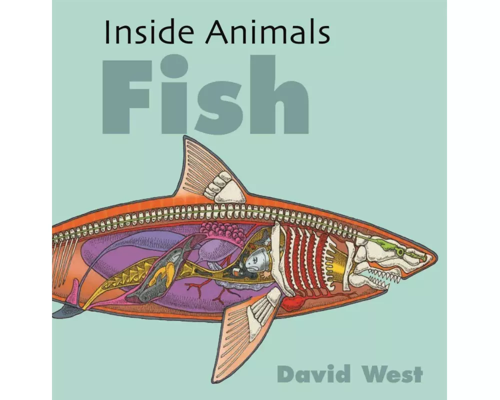 Inside Animals: Fish