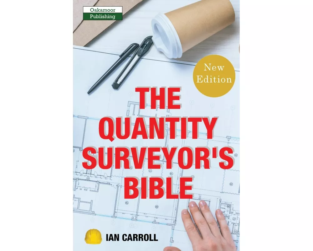 The Quantity Surveyor's Bible