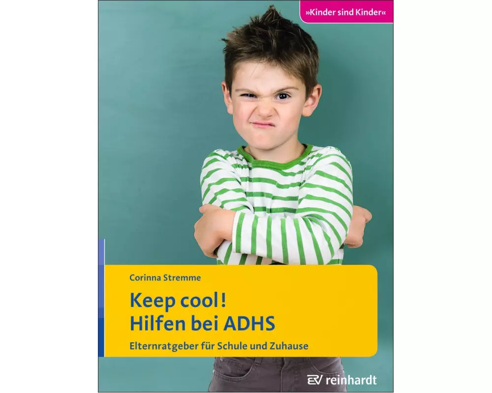 Keep cool! Hilfen bei ADHS