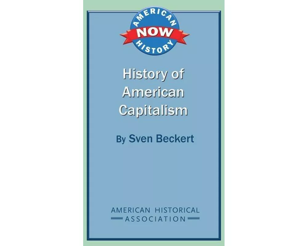 History of American Capitalism