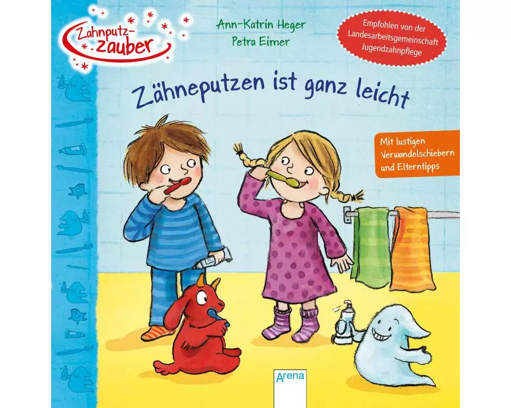 Zahnputzzauber. Zähneputzen ist ganz leicht