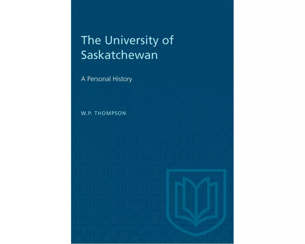 The University of Saskatchewan