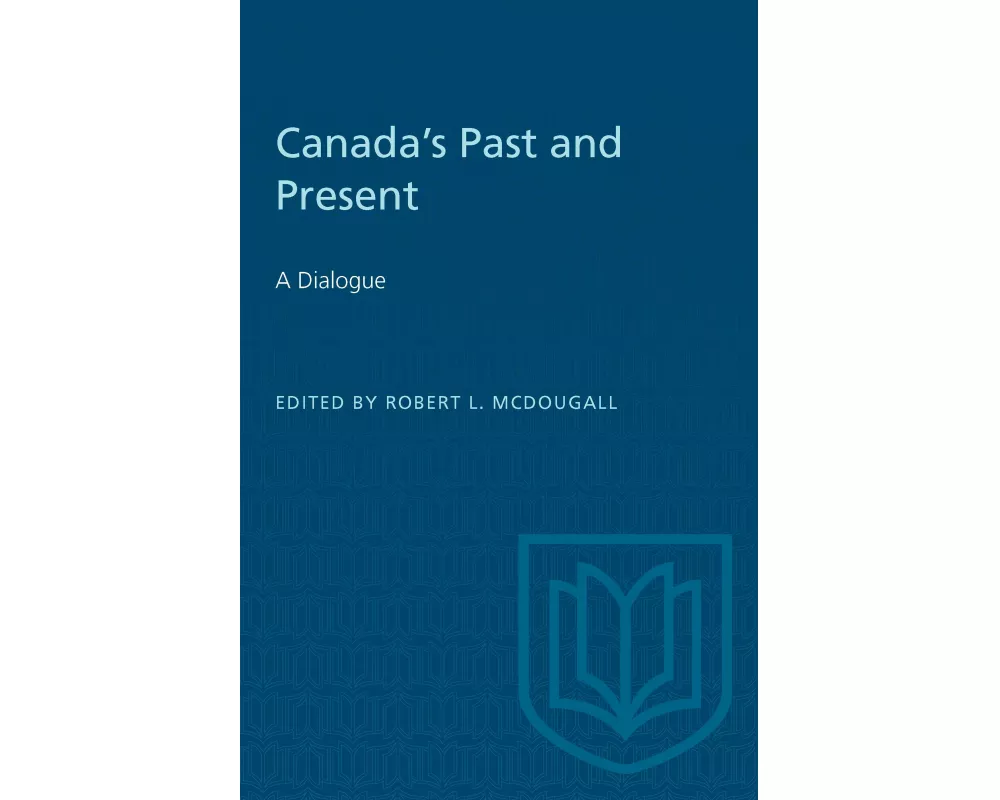Canada's Past and Present