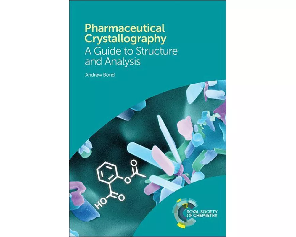 Pharmaceutical Crystallography