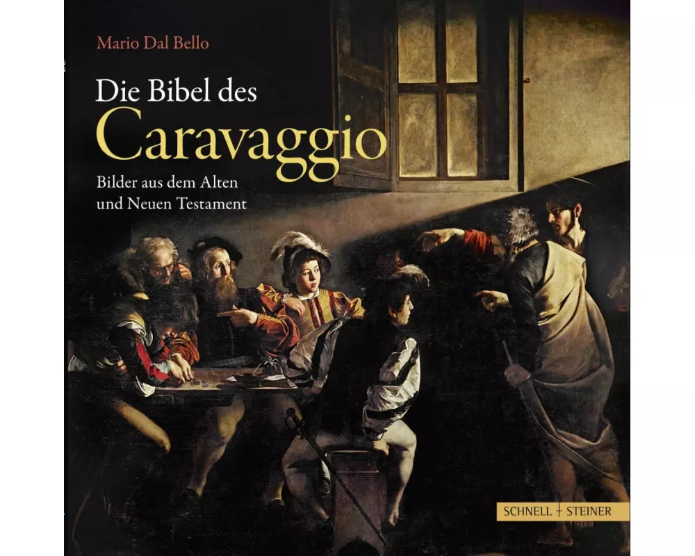 Die Bibel des Caravaggio