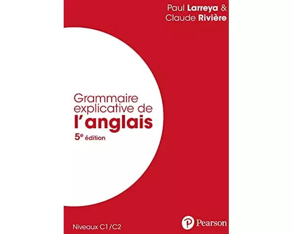 Grammaire explicative de l'anglais