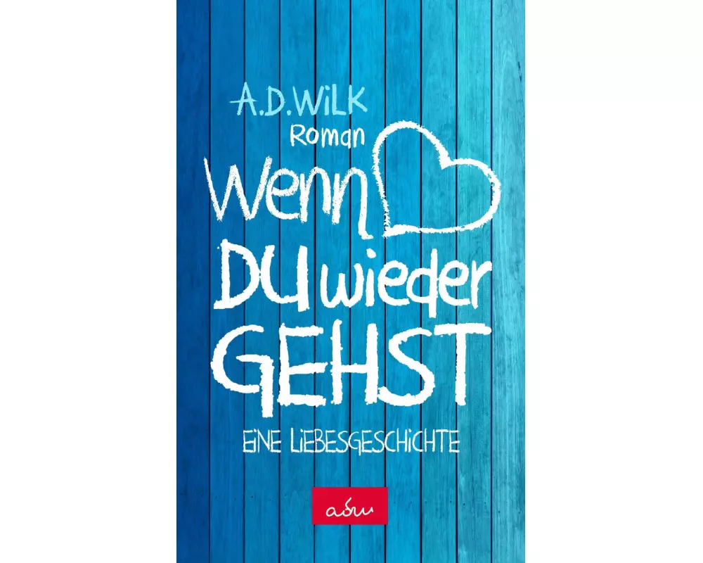 Wenn du wieder gehst