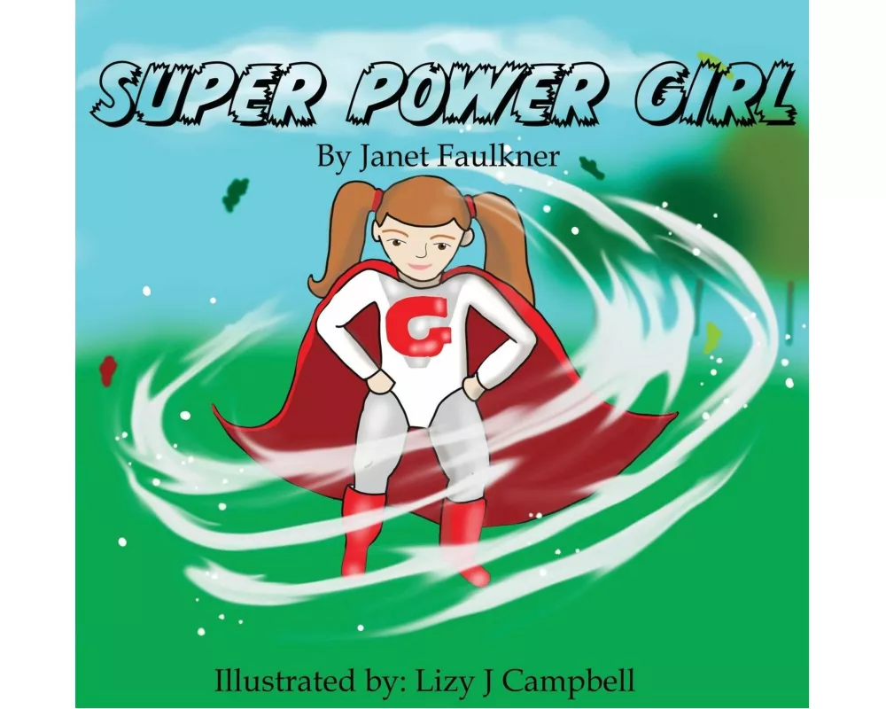 Super Power Girl!
