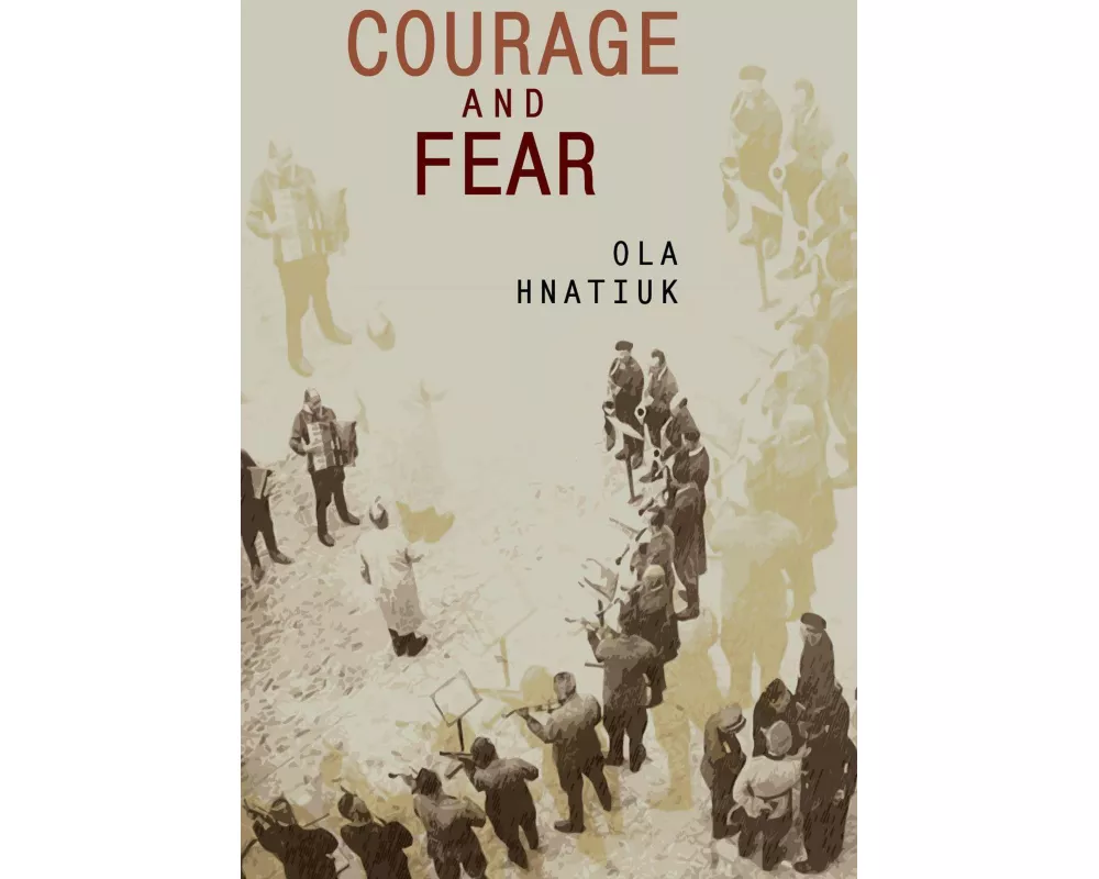 Courage and Fear