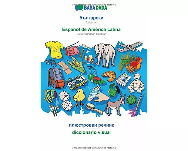BABADADA, Bulgarian (in cyrillic script) - Español de América Latina, visual dictionary (in cyrillic script) - diccionario visual