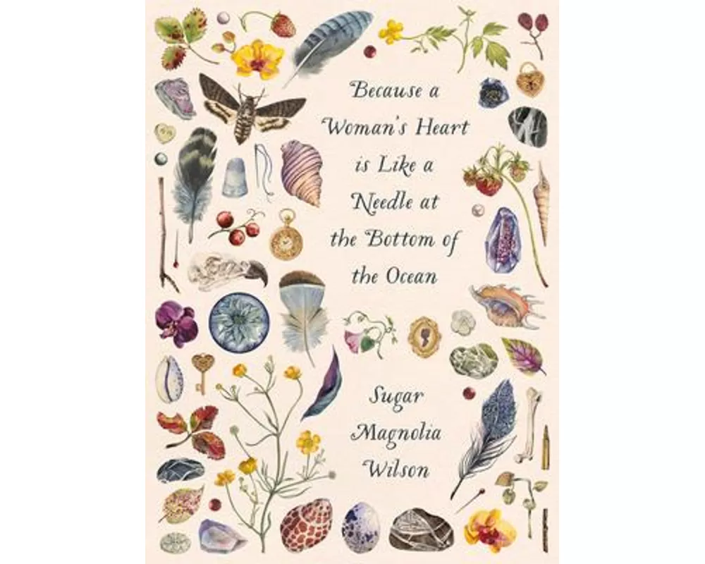 Because a Woman's Heart Is Like a Needle at the Bottom of the Ocean