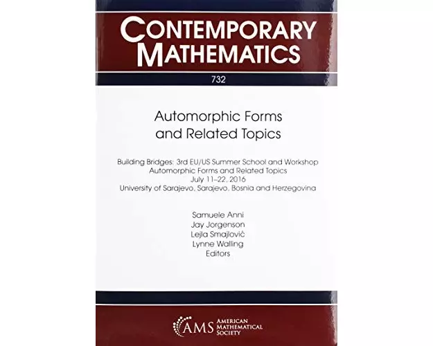 Automorphic Forms and Related Topics