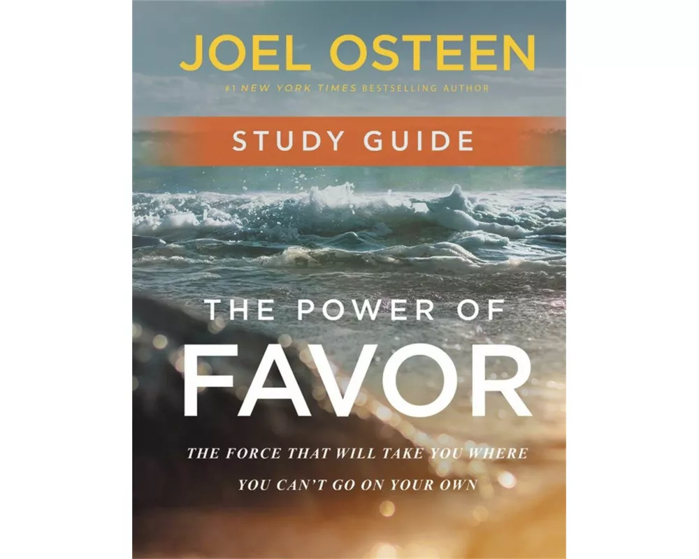 The Power of Favor Study Guide