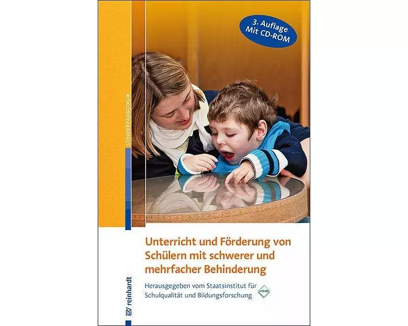 Unterricht und Förderung von Schülern mit schwerer und mehrfacher Behinderung