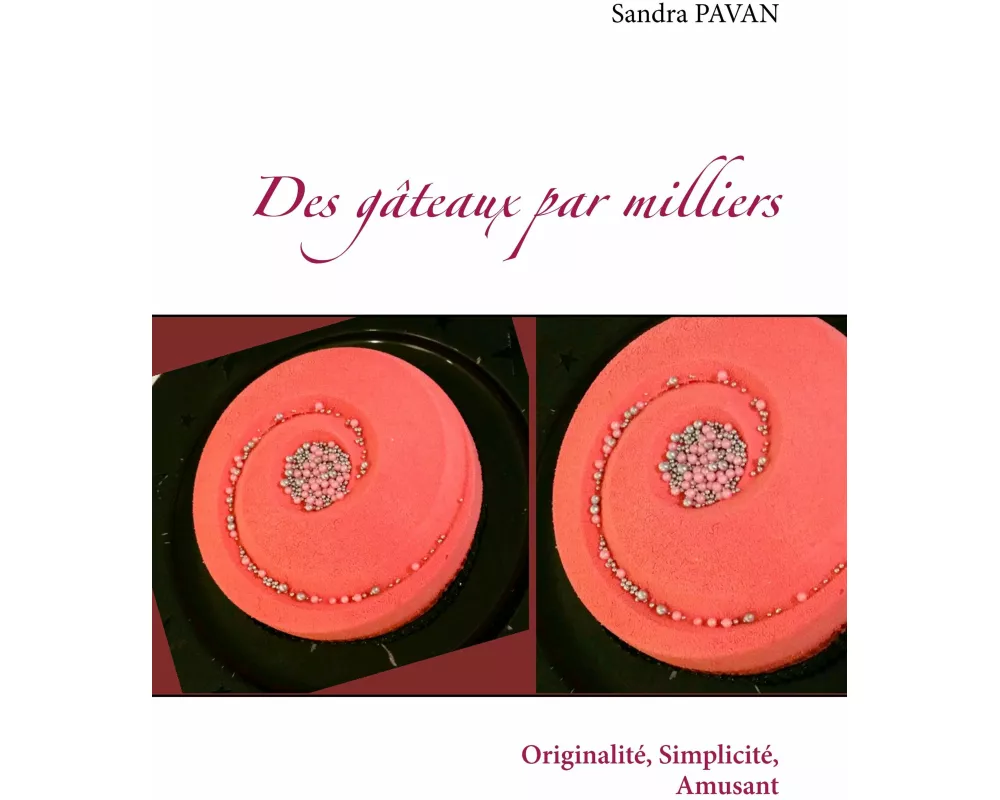 Des gâteaux par milliers
