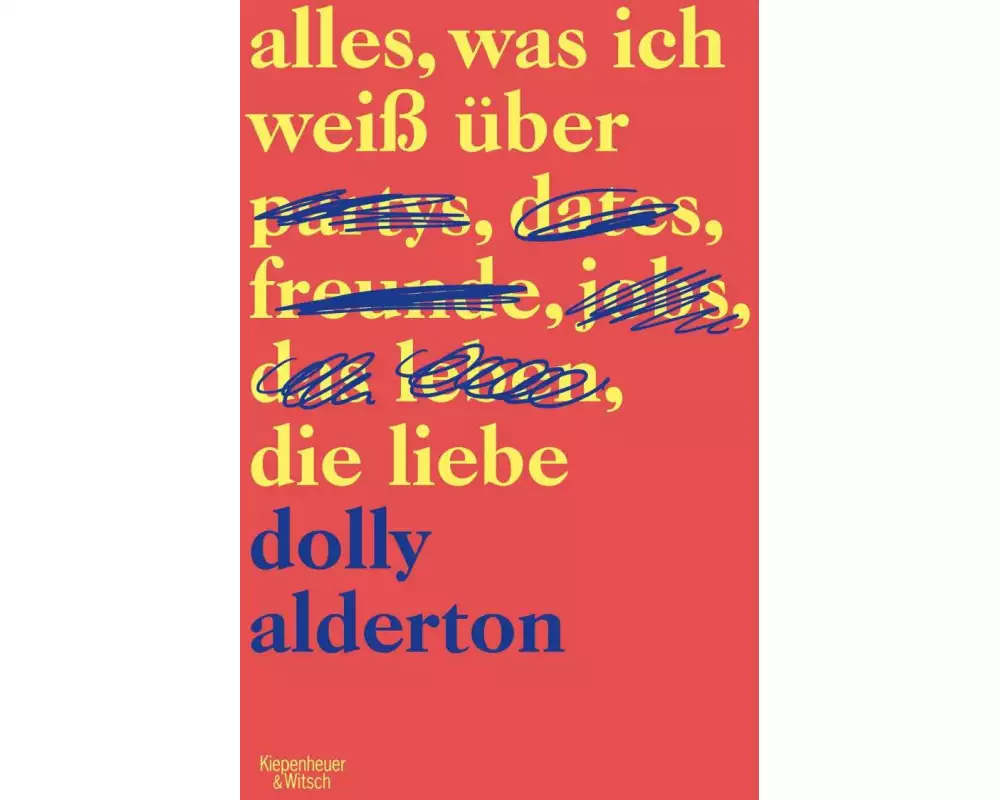 Alles, was ich weiß über die Liebe