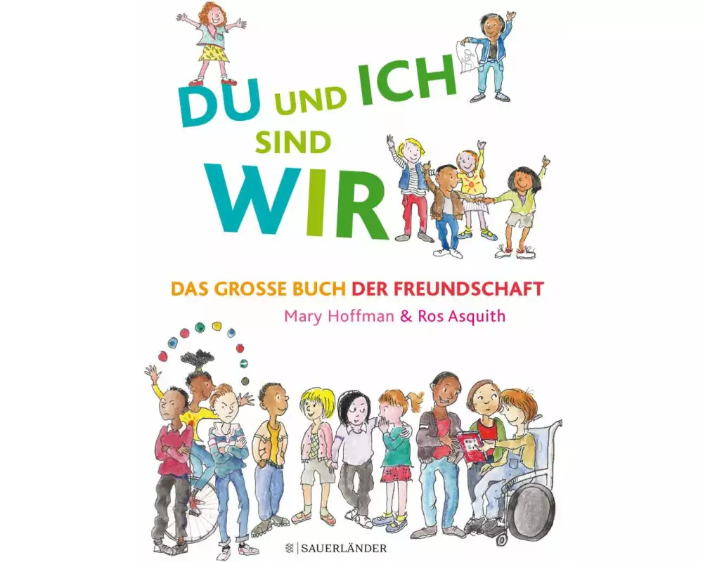 DU und ICH sind WIR. Das große Buch der Freundschaft