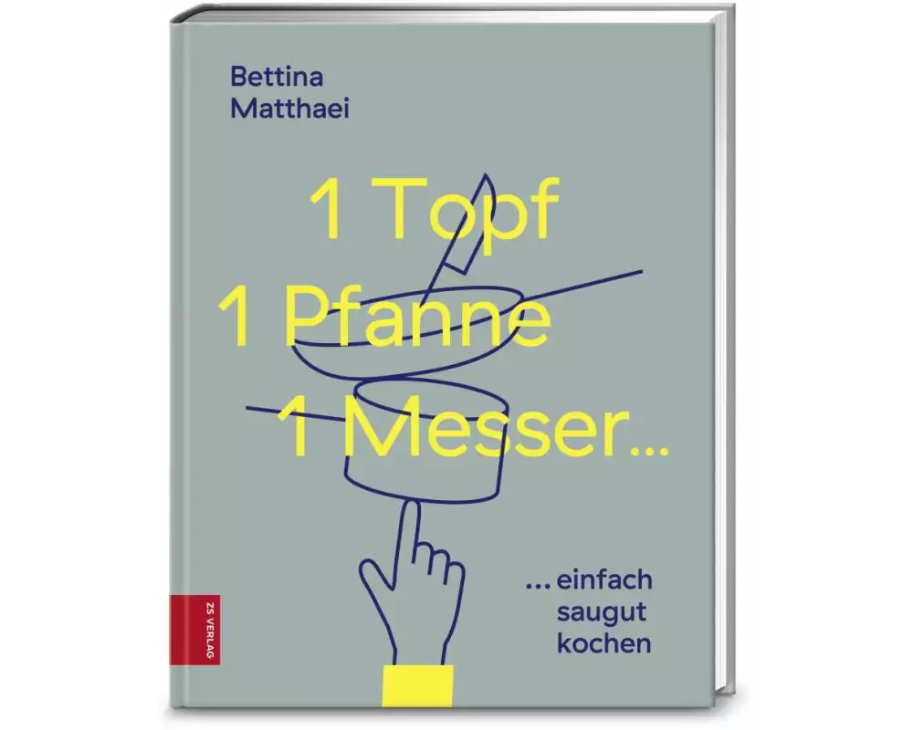 1 Topf, 1 Pfanne, 1 Messer