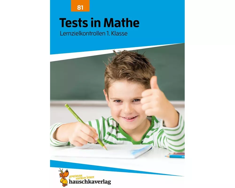 Tests in Mathe - Lernzielkontrollen 1. Klasse, A4- Heft