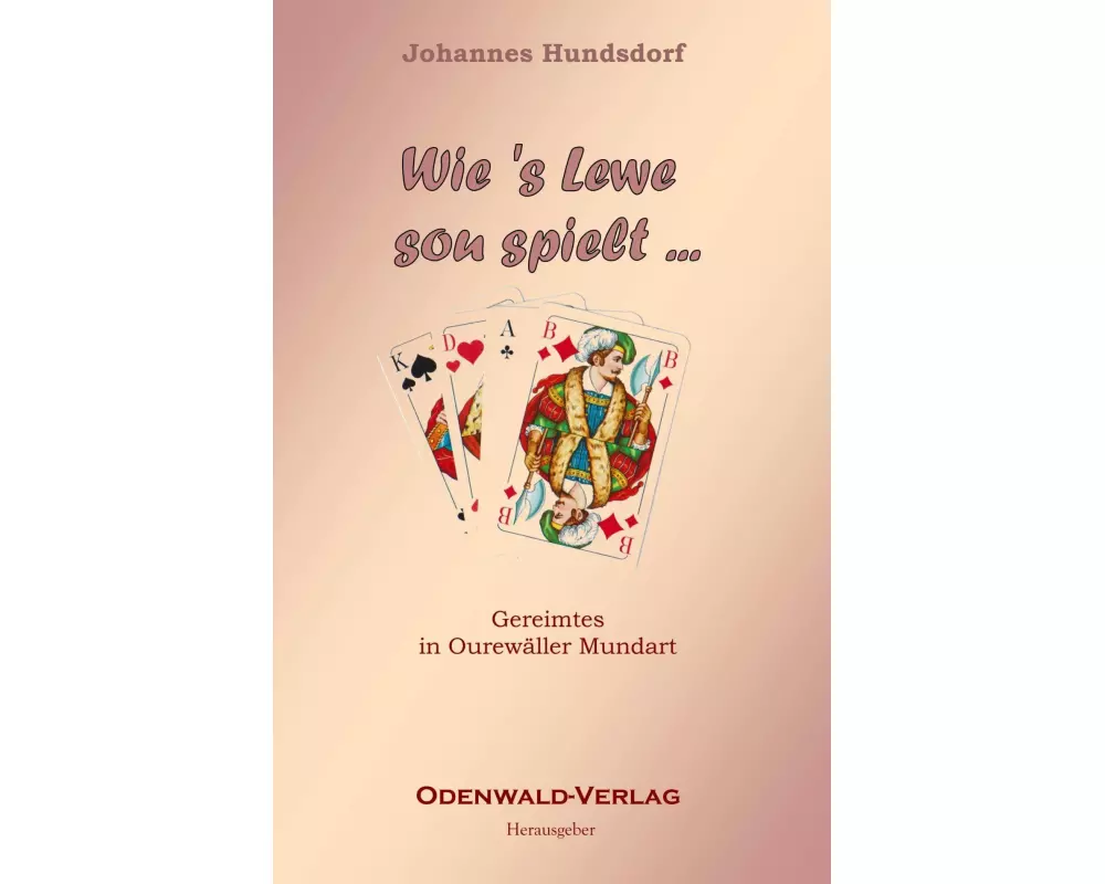 Wie 's Lewe sou spielt