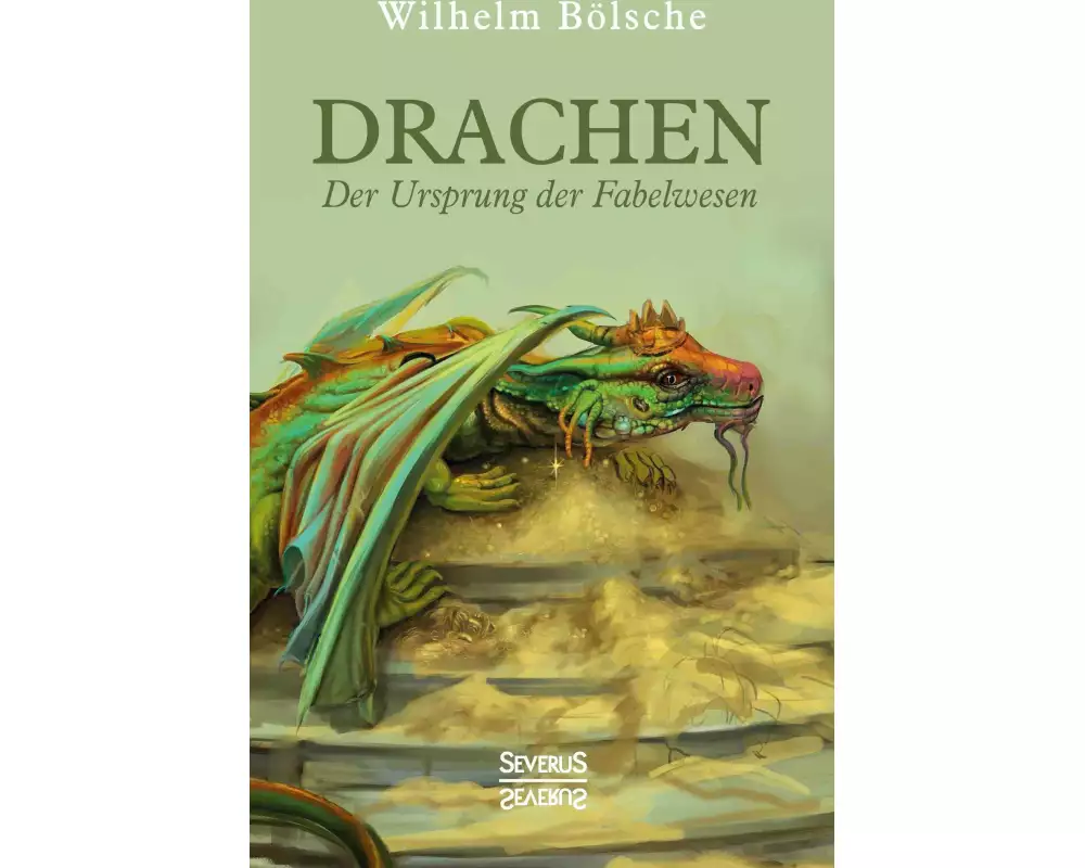 Drachen - Der Ursprung der Fabelwesen