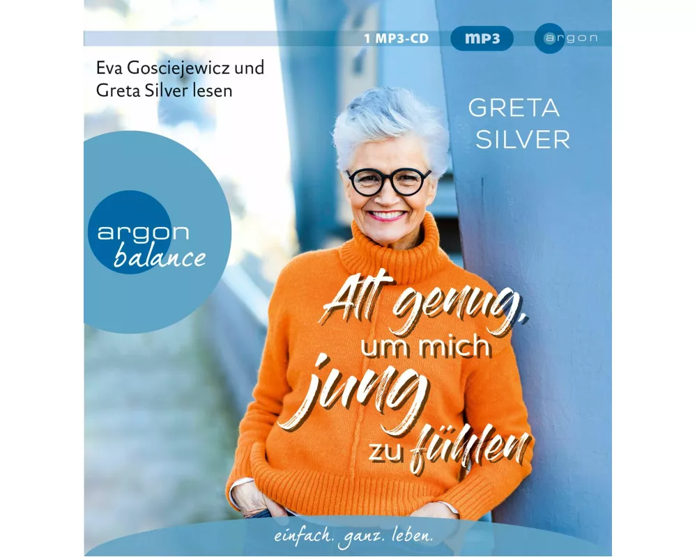 Alt genug, um mich jung zu fhlen